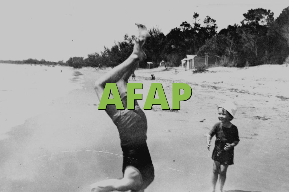 AFAP