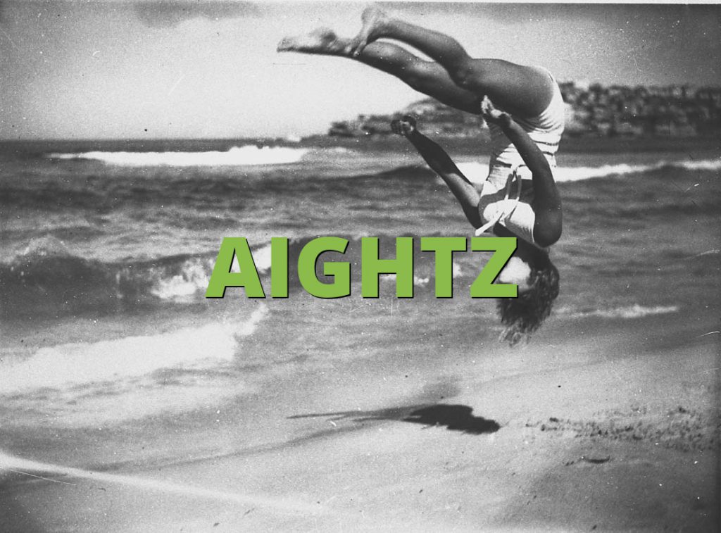 AIGHTZ