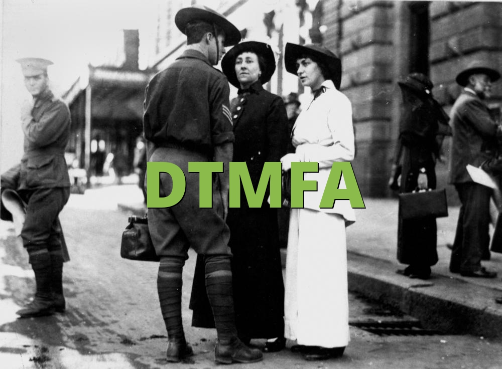 DTMFA