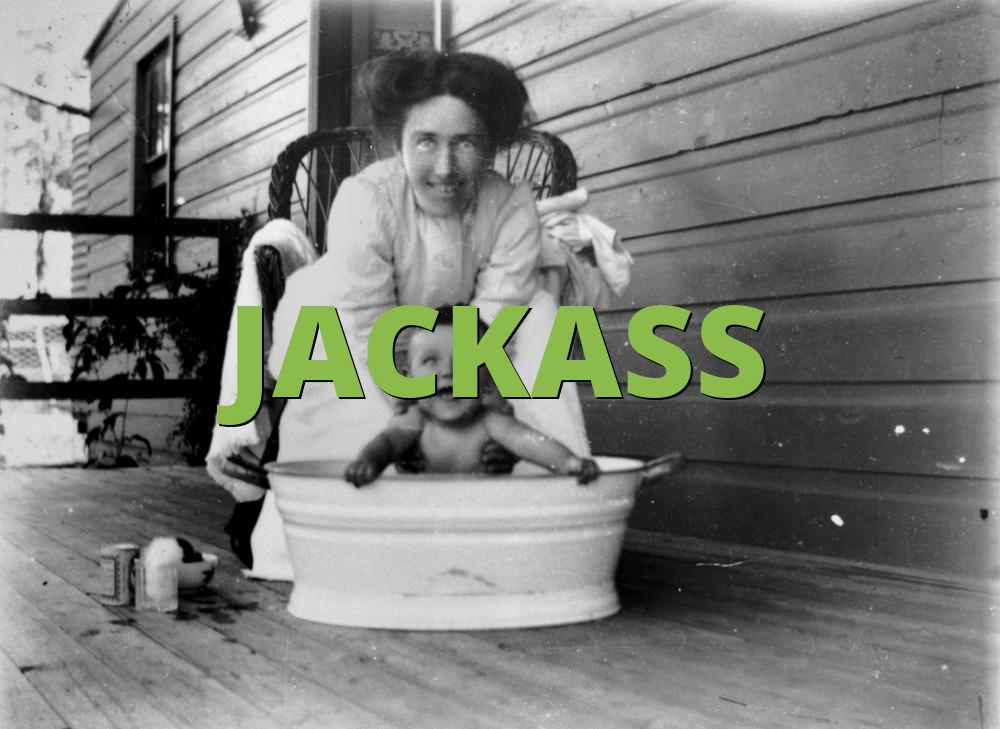 JACKASS