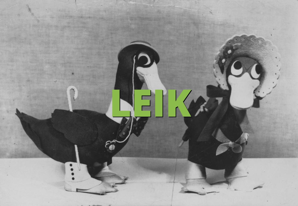 LEIK