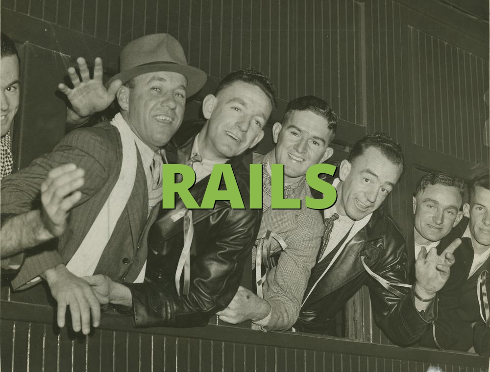 RAILS